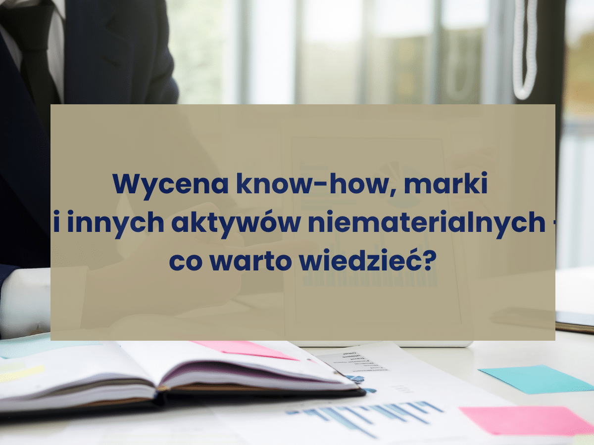 Wycena know how, marki i innych aktywów niematerialnych
