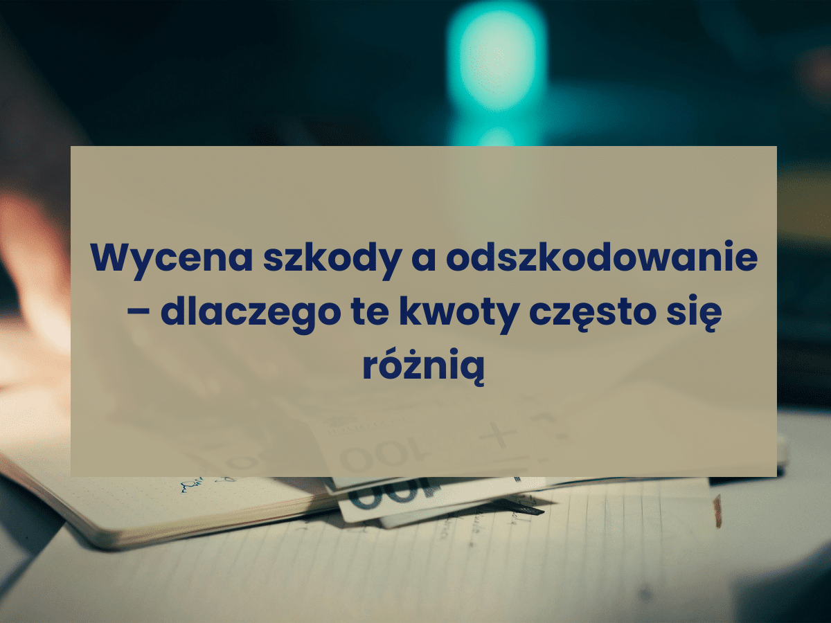 Wycena szkody a odszkodowanie