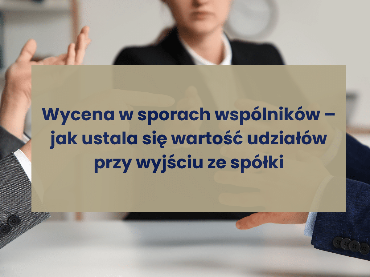 Wycena w sporach wspólników